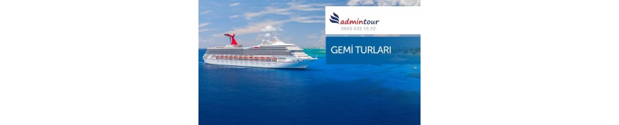 Gemi - Cruise Turları